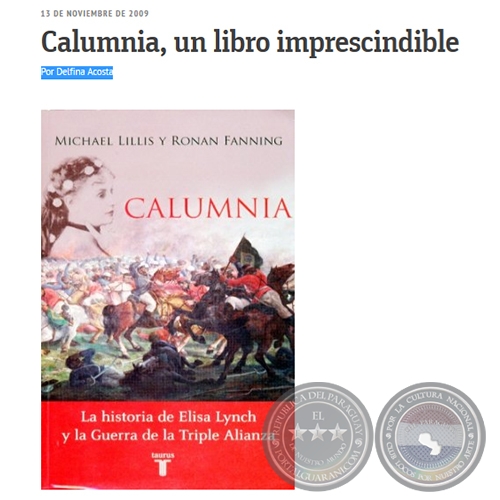 CALUMNIA, UN LIBRO IMPRESCINDIBLE - Por DELFINA ACOSTA - Viernes, 13 de Noviembre de 2009